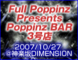 Full Poppinz Presents Poppinz BAR3号店